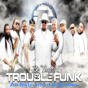 Trouble Funk的專輯An Instrumental Groove