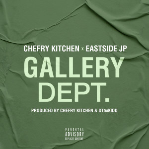 Chefry Kitchen的專輯Gallery Dept (Explicit)