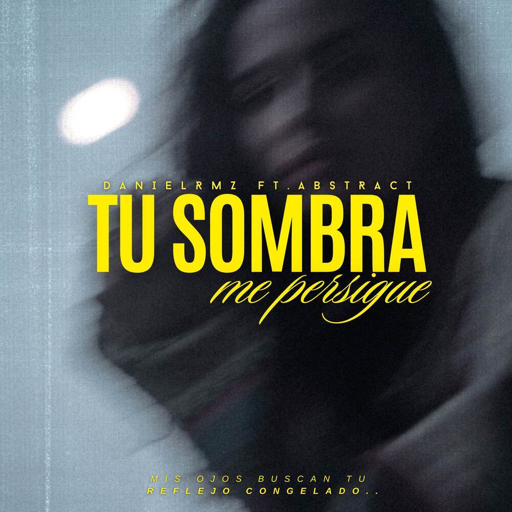 Tu Sombra Me Persigue