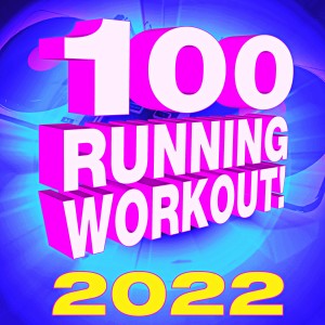 อัลบัม 100 Running Workout! 2022 ศิลปิน Workout RX Runners Club
