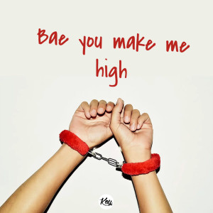 Listen to Bae You Make Me High song with lyrics from Icy Nirvana