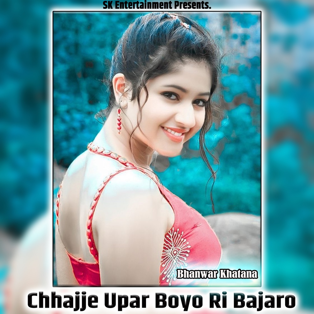 Chhajje Upar Boyo Bajaro
