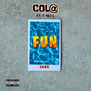 Dengarkan Fun Song (Explicit) lagu dari Col@ dengan lirik