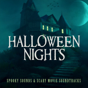 อัลบัม Halloween Nights: Spooky Sounds & Scary Movie Soundtracks ศิลปิน Larry Hall
