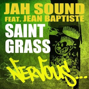 อัลบัม Saint Grass feat. Jean Baptiste ศิลปิน Jah Sound
