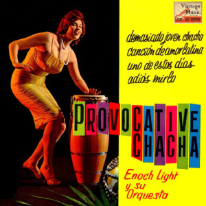 ดาวน์โหลดและฟังเพลง Latin Love Song, Cha Cha พร้อมเนื้อเพลงจาก Enoch Light and His Orchestra