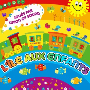 收聽Union Of Sound的L'île aux enfants (其他)歌詞歌曲