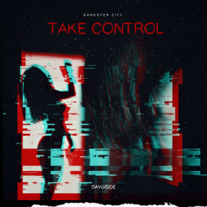 收聽Davuiside的Take Control歌詞歌曲