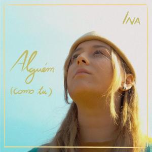 Album Alguém (como tu) (Explicit) oleh Ina