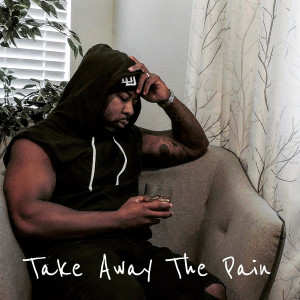 Album Take Away the Pain from 