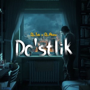 DJ Tab的專輯Do'stlik (Explicit)