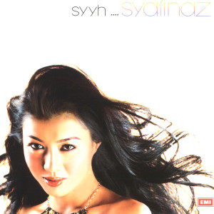 อัลบัม Syyhh...Syafinaz ศิลปิน Syafinaz