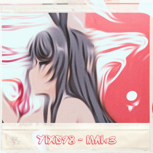 Yixs98的專輯Mai