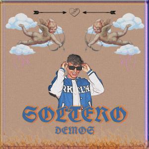 收聽Demos的Soltero歌詞歌曲