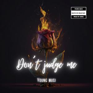 Young Musi的專輯Dont judge me