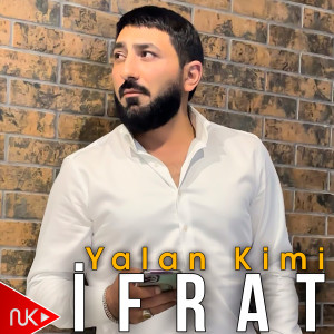 Listen to Yalan Kimi song with lyrics from Ifrat