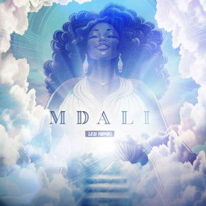 Listen to Mdali song with lyrics from Lelo Kamau