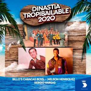 อัลบัม Dinastia Tropibailable 2020 ศิลปิน Nelson Henriquez