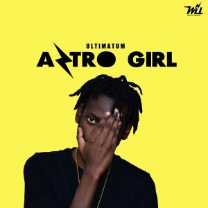 Astro Girl (Explicit) dari Ultimatum