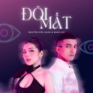 收听Nguyễn Kiều Oanh的Đôi Mắt歌词歌曲