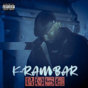 K-Rambar的專輯Rose (Explicit)