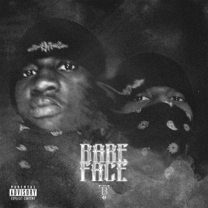 收聽Tiny Boost的Bare Face (Explicit)歌詞歌曲