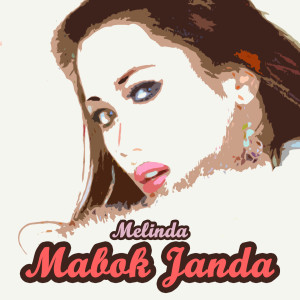 Album Mabok Janda oleh Melinda