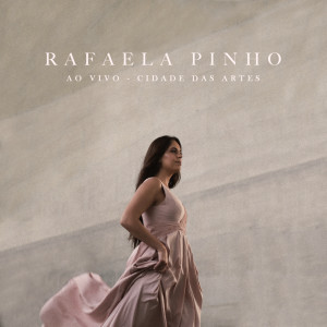 Rafaela Pinho的專輯Rafaela Pinho (Ao Vivo na Cidade das Artes) (Playback)