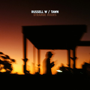 Russell W的專輯Strange Hours
