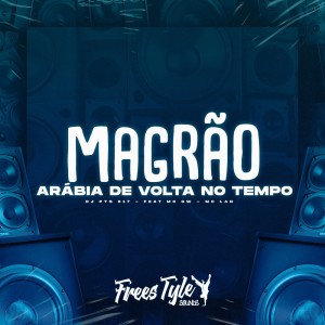 Mc Lan的專輯Magrão Arábia de Volta no Tempo (Explicit)