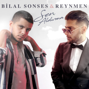 Dengarkan Sen Aldırma lagu dari Bilal Sonses dengan lirik