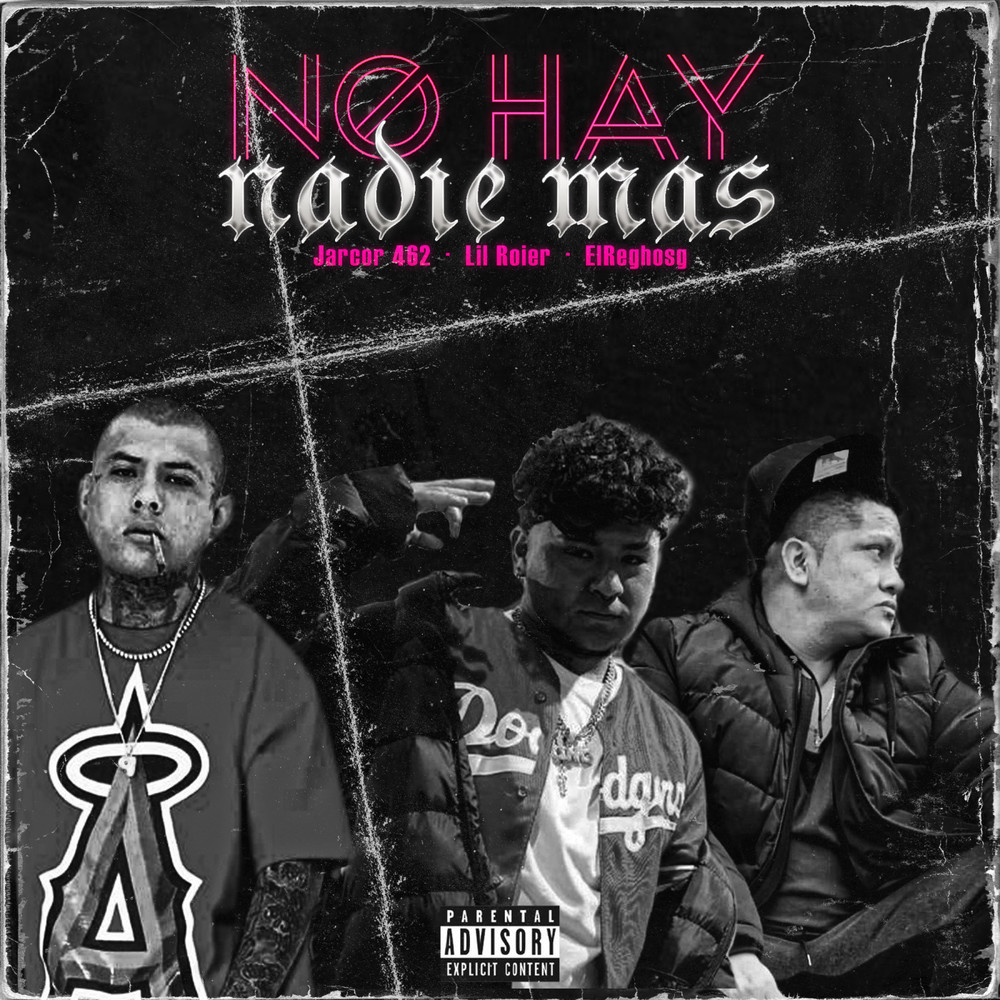 No Hay Nadie Mas (Explicit)
