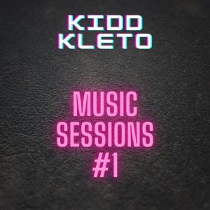 Dengarkan lagu KLETO Music Sessions #1 (Explicit) nyanyian Kidd Kleto dengan lirik