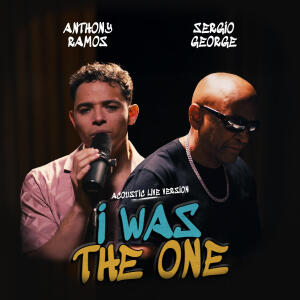 อัลบัม I Was the One (Acoustic Live Version) ศิลปิน Sergio George