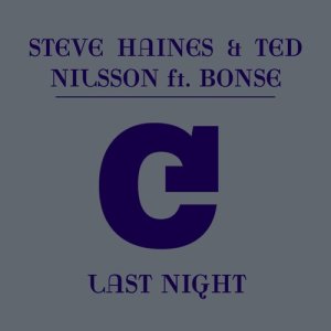 Steve Haines的專輯Last Night (feat. Bonse) [Remixes]