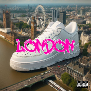 Listen to London (Explicit) song with lyrics from kiary