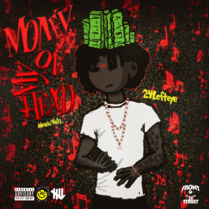 Album Money On My Head, Vol. 1 (Explicit) from 