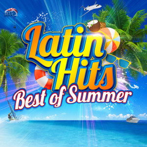 Various Artists的專輯Latin Hits Best Of Summer