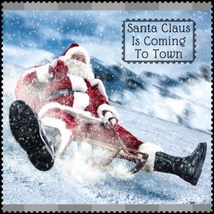 ดาวน์โหลดและฟังเพลง Santa Claus Is Coming To Town พร้อมเนื้อเพลงจาก Leyton's Hot 4