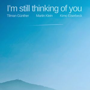 ดาวน์โหลดและฟังเพลง I'm Still Thinking of You พร้อมเนื้อเพลงจาก Kimo Eiserbeck