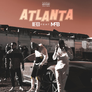Listen to Atlanta (Explicit) song with lyrics from Werco