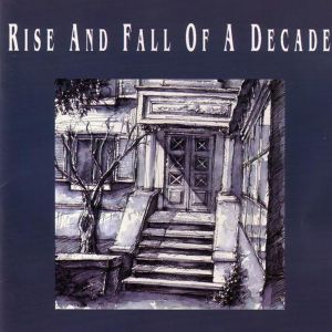 Album Rise and Fall of a Decade from Rise and Fall of a Decade