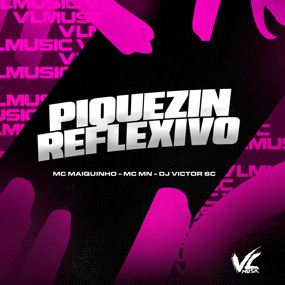 Piquezin Reflexivo (Explicit)