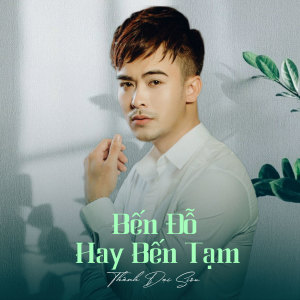 Album Bến Đỗ Hay Bến Tạm from Thành Đại Siêu