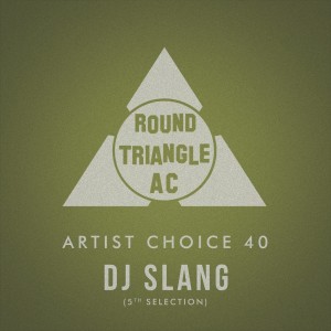 Album Artist Choice 40: DJ Slang (5th Selection) oleh Various Artists