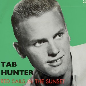 Red Sails In The Sunset dari Tab Hunter