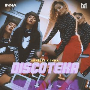 Listen to Discoteka song with lyrics from Inna