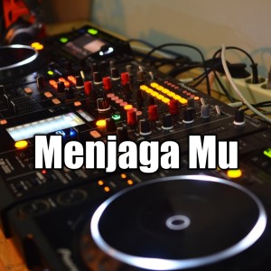 Album Menjaga Mu from Rasam Fvnky Rmx