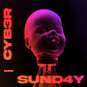 ดาวน์โหลดและฟังเพลง Cyb3R Sund4Y พร้อมเนื้อเพลงจาก NAW