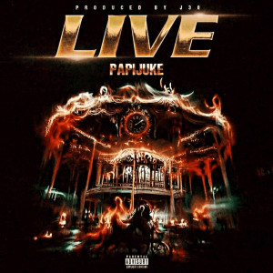 Live (Explicit) dari PAPIJUKE